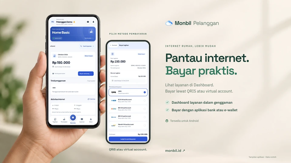 Monbil Pelanggan — Pantau internet, bayar praktis. Dua ponsel di kiri: Dashboard pada ponsel yang dipegang tangan dan layar pilihan QRIS serta virtual account BCA, BNI, BRI, dan Mandiri.